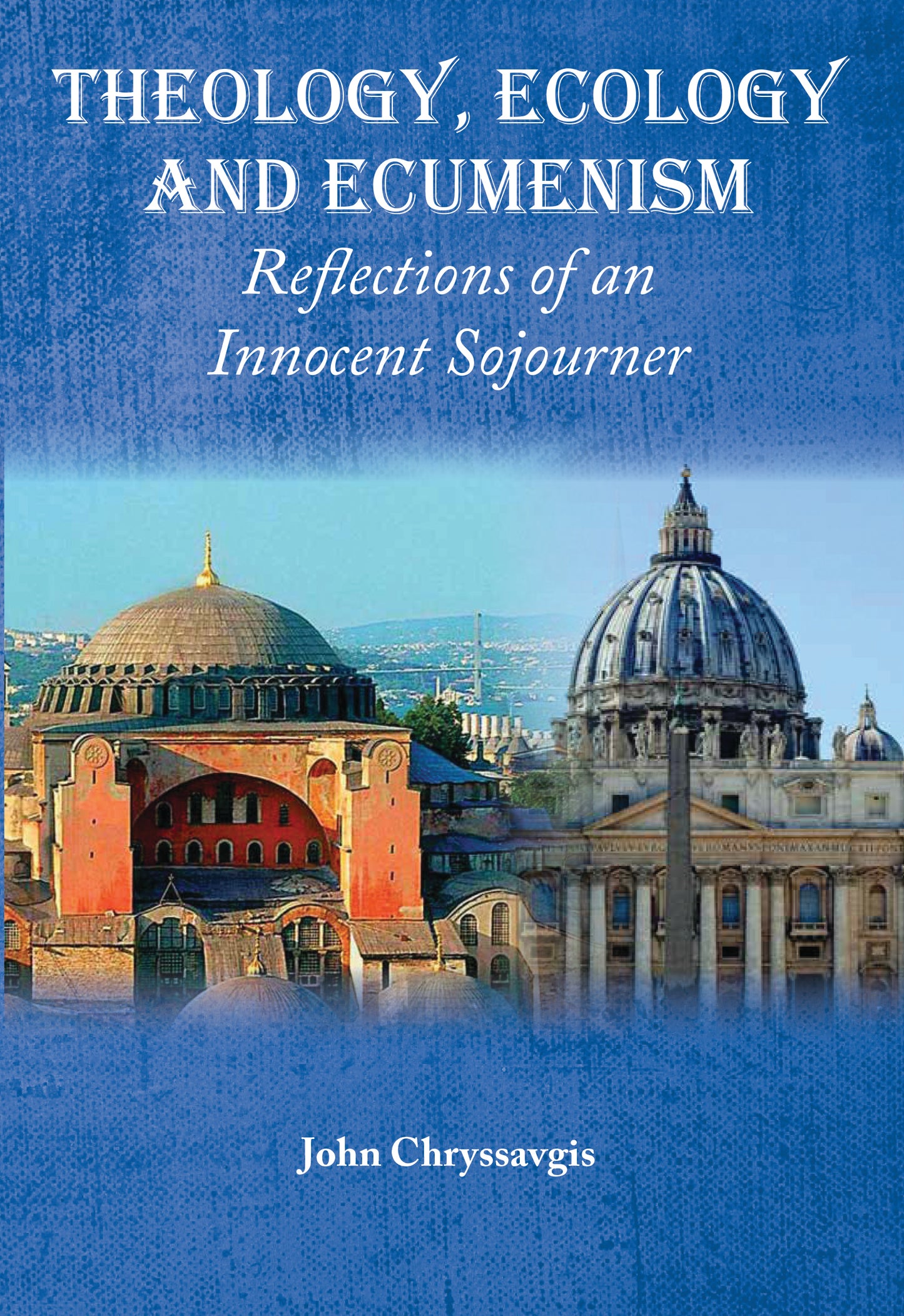 Theology, Ecology and Ecumenism