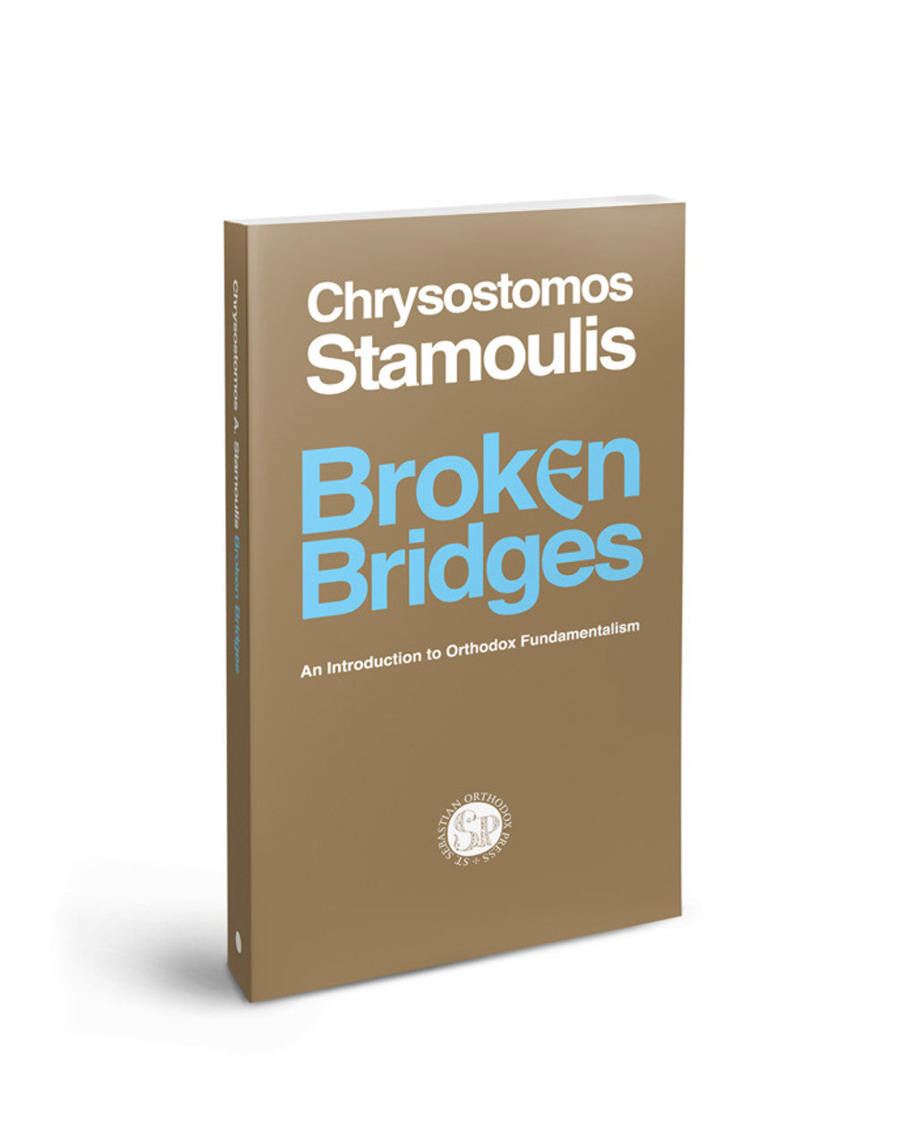 Broken Bridges: An Introduction to Orthodox Fundamentalism