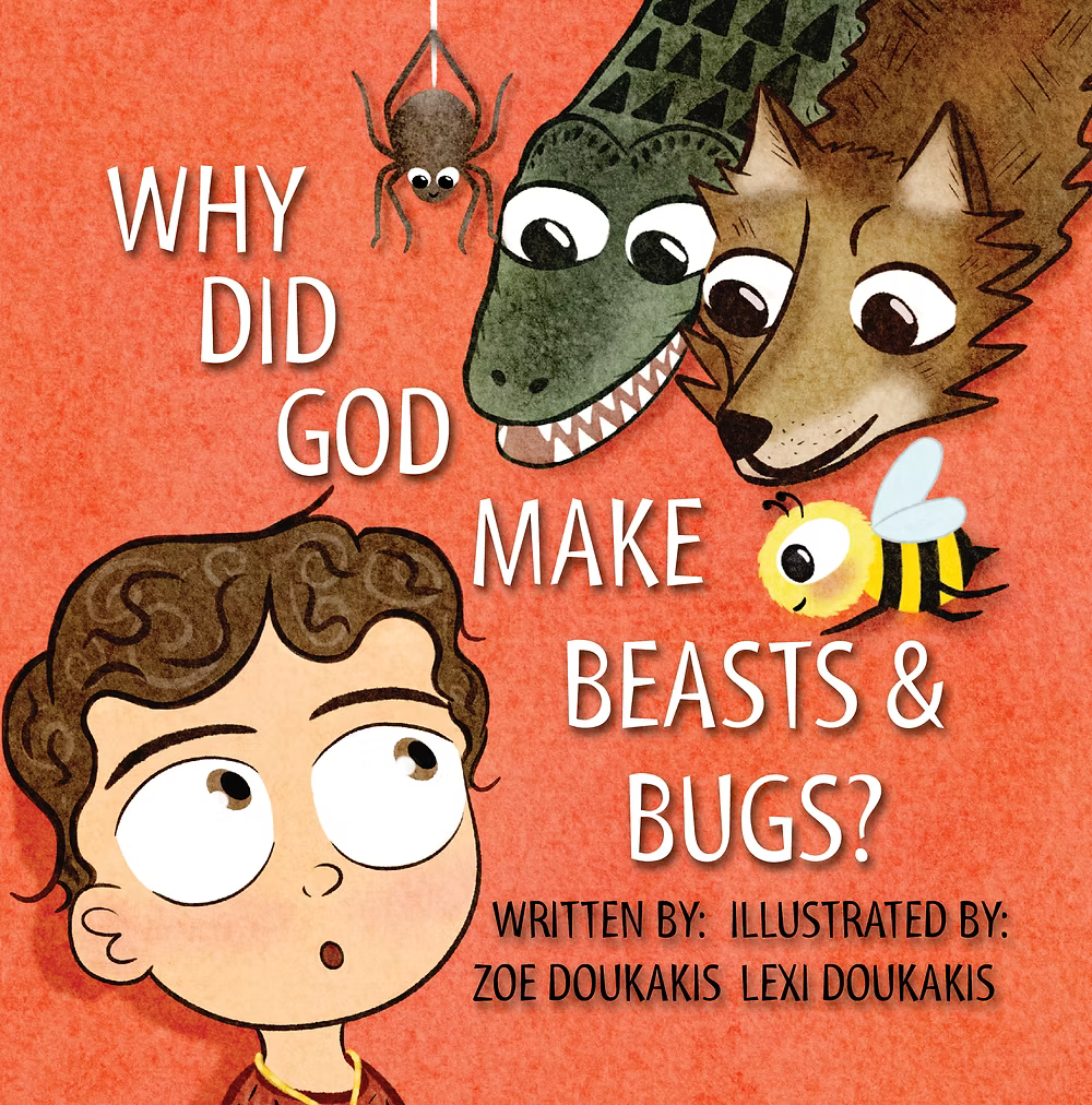 Why Did God Make Beasts & Bugs?