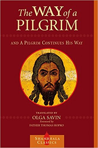 The Way of a Pilgrim and The Pilgrim Continues His Way