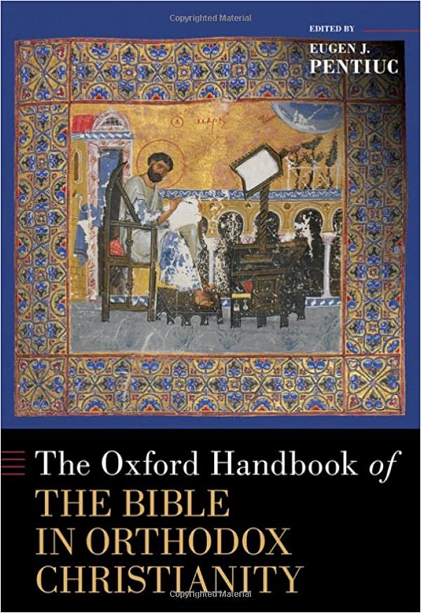 The Oxford Handbook of the Bible in Orthodox Christianity