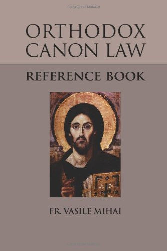 Orthodox Canon Law: Reference Book