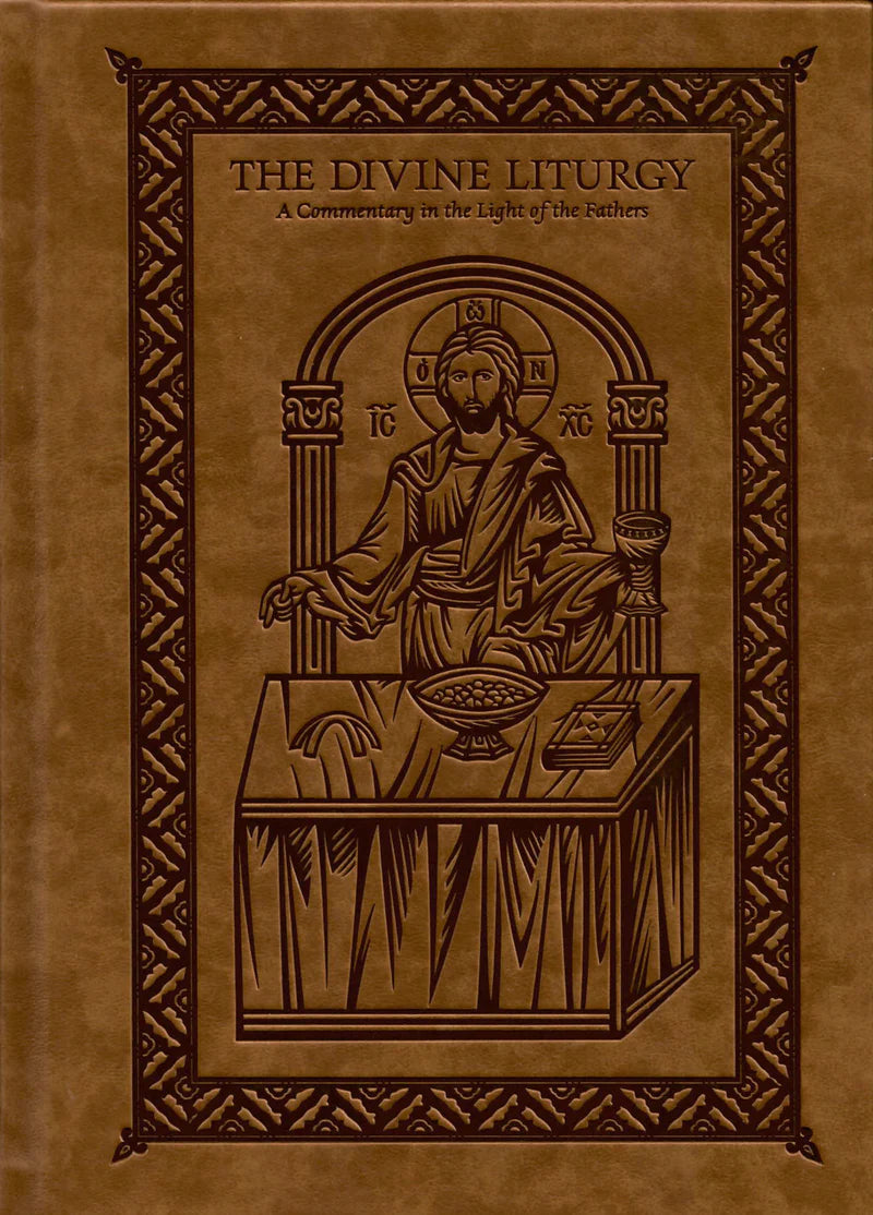 The Divine Liturgy: A Commentary in the Light of the Fathers (Hardcover)