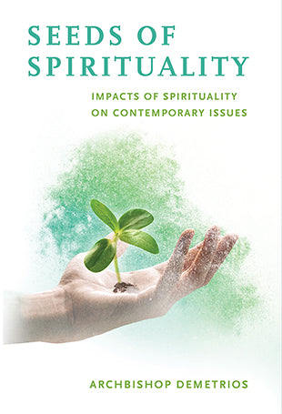 Seeds of Spirituality: Impacts of Spirituality on Contemporary Issues