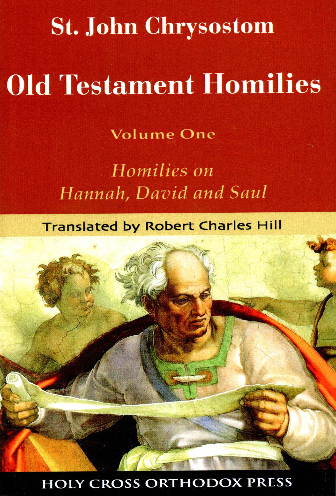 Old Testament Homilies: Volume 1