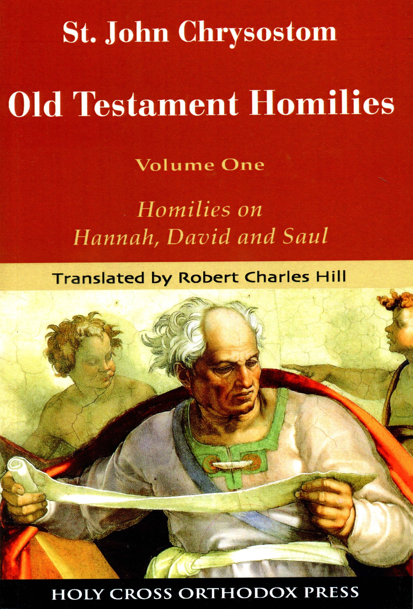 Old Testament Homilies: Volume 1