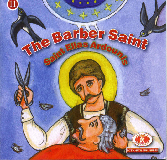 The Barber Saint - Saint Elias Ardounis