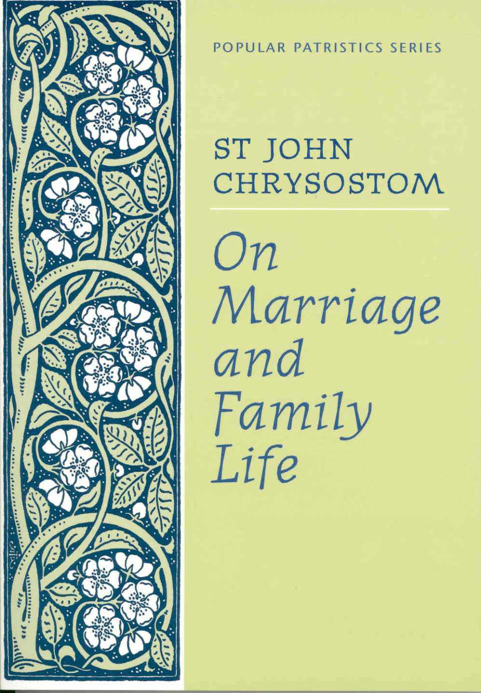 On Marriage and Family Life