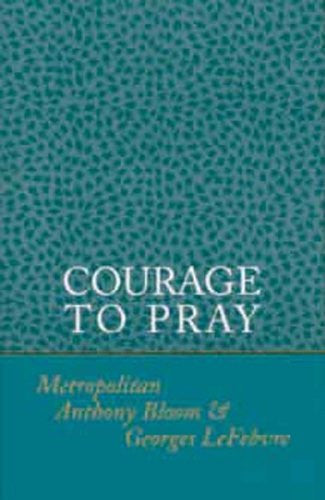 Courage to Pray