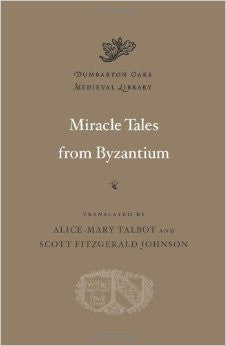 Miracle Tales from Byzantium