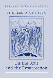 On the Soul and Resurrection