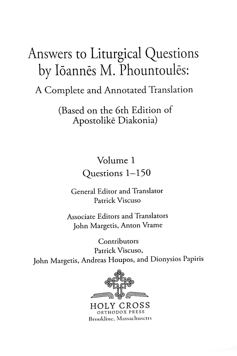 Answers to Liturgical Questions: Volume 1 - Questions and Answers 1-150