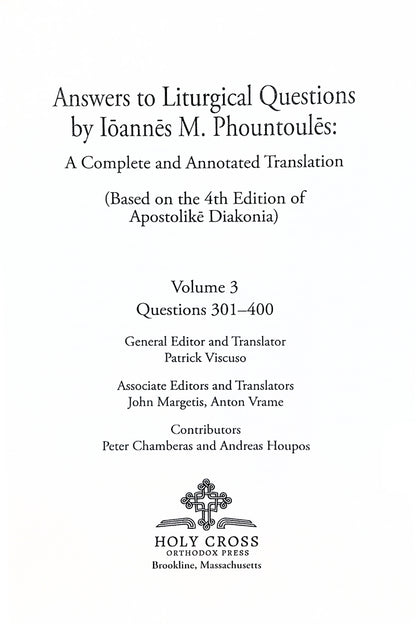 Answers to Liturgical Questions: Volume 3 - Questions and Answers 301-400