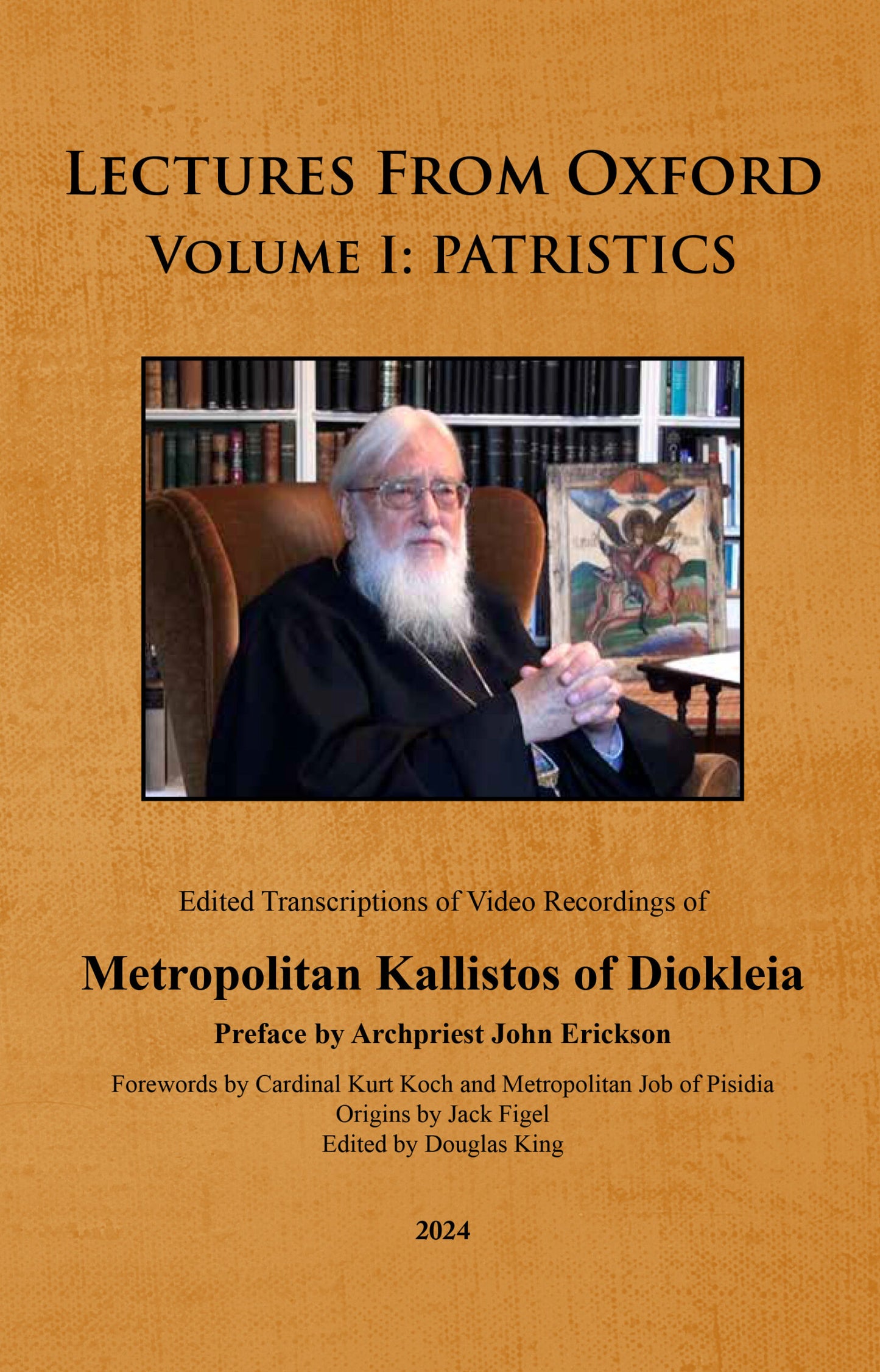 Lectures from Oxford – Volume I: Patristics