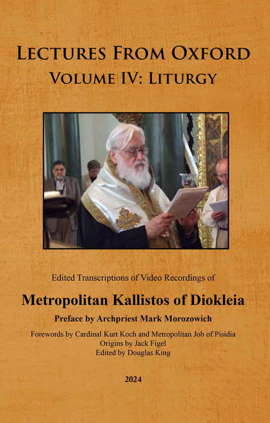 Lectures from Oxford – Volume IV: Liturgy