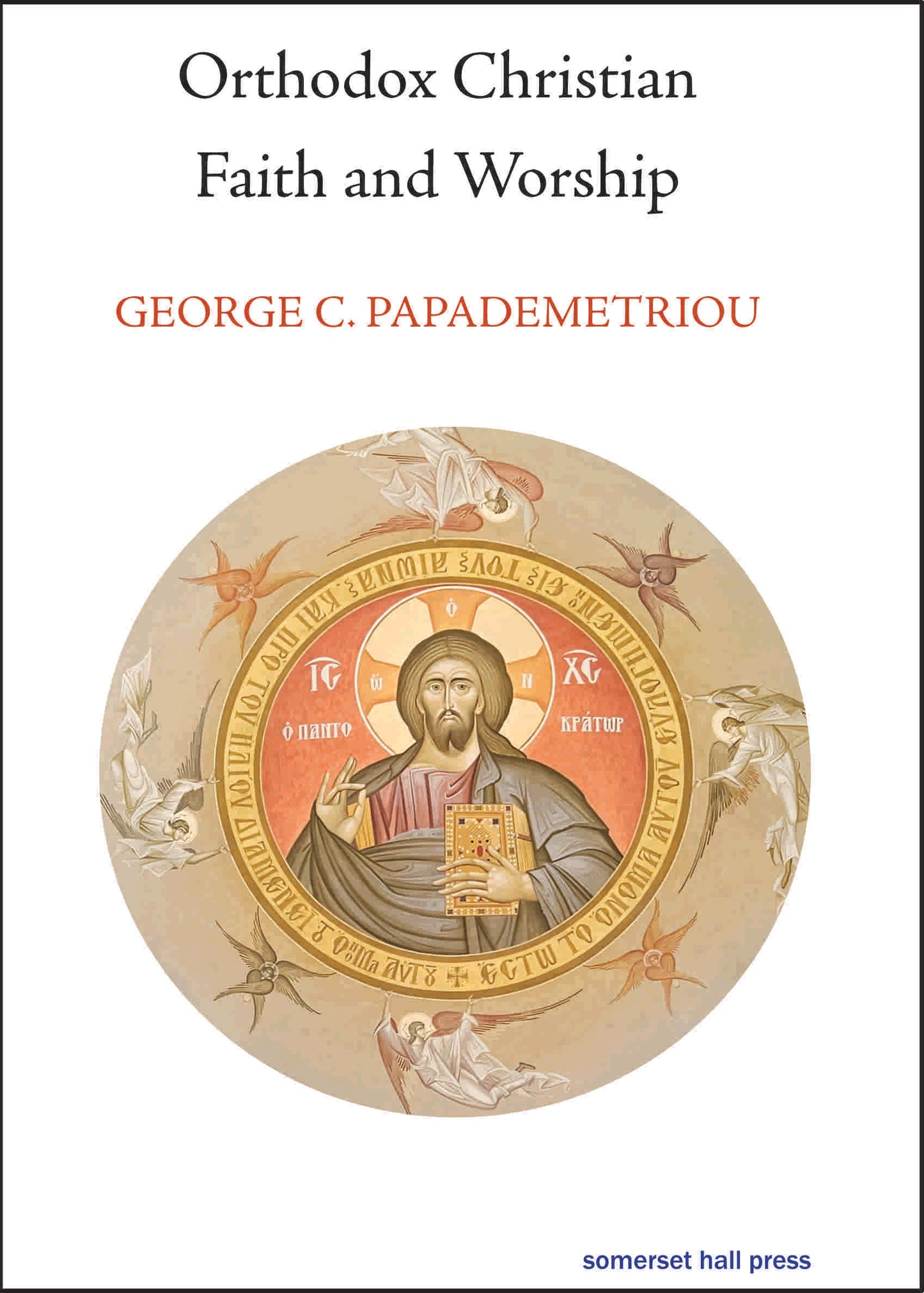 Orthodox Christian Faith and Worship
