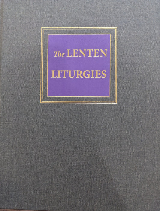 Lenten Liturgies- Hard Cover