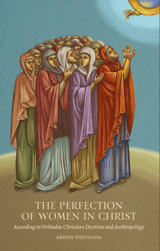 The Perfection of Woman in Christ