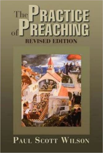 The Practice of Preaching