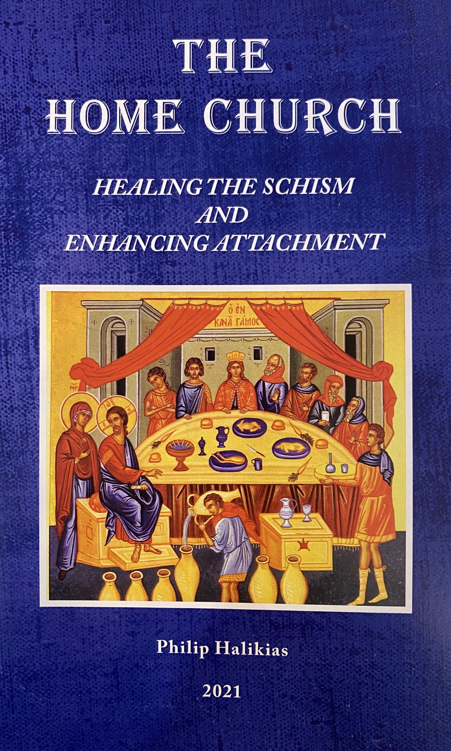The Home Church Healing The Schism And Enhancing Attachment