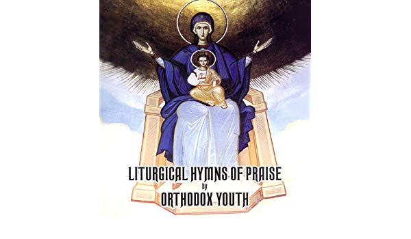 Liturgical Hymns of Praise by Orthodox Youth