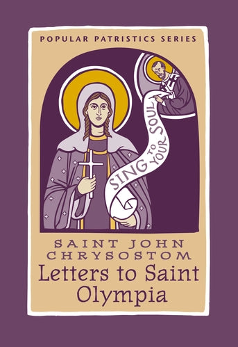Saint John Chrysostom Letters to Saint Olympia