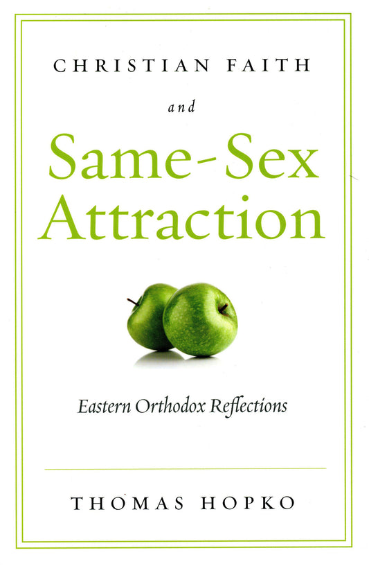 Christian Faith and Same Sex Attraction (2015 edition)