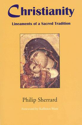 Christianity: Lineaments of a Sacred Tradition