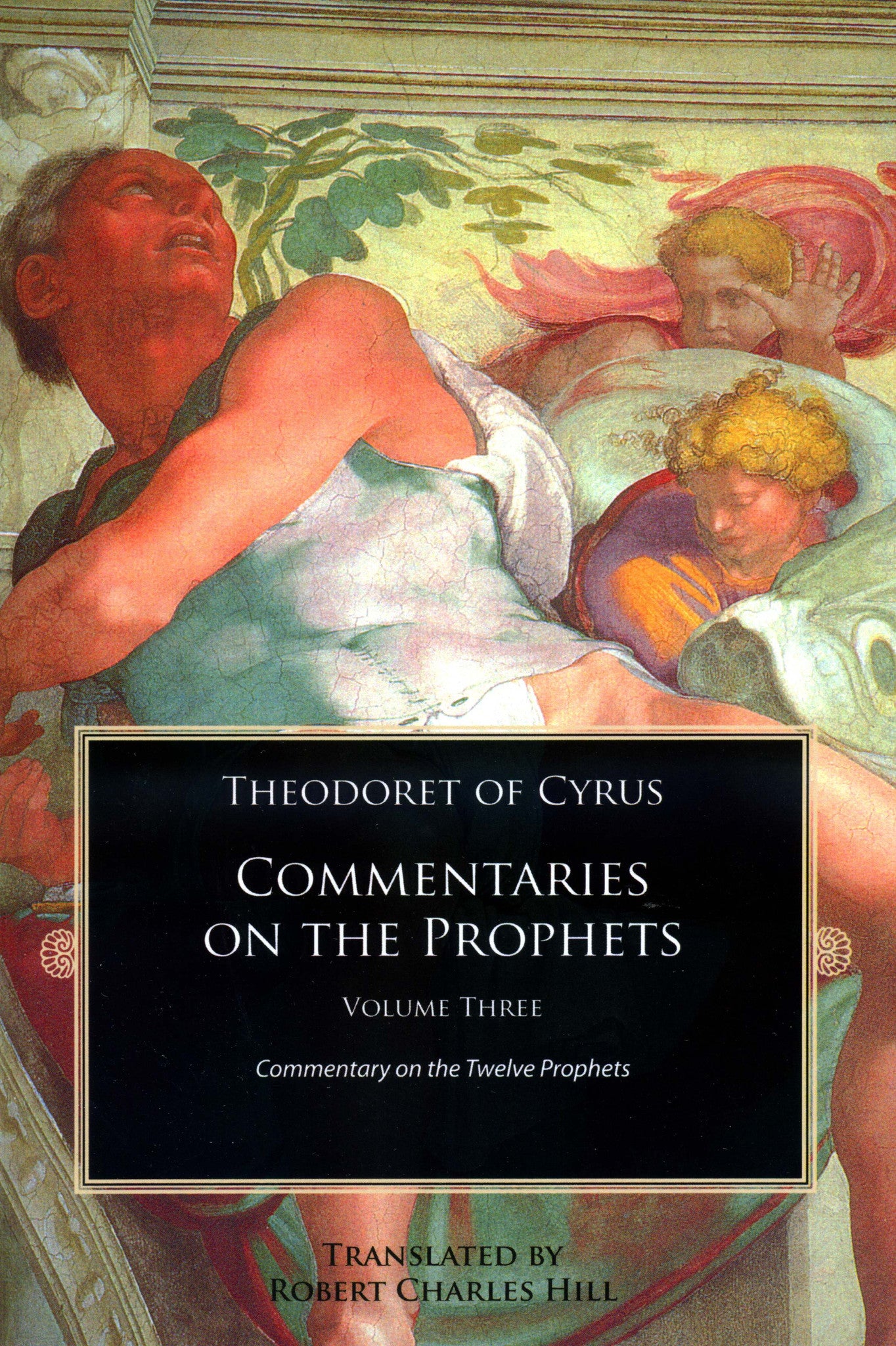Commentaries on the Prophets, Vol. 3