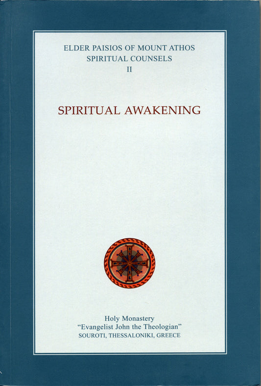 Spiritual Counsels Volume II: Spiritual Awakening