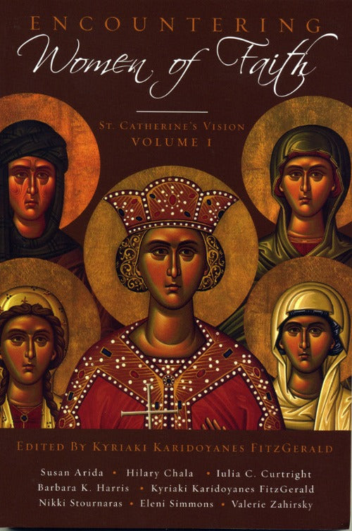 Encountering Women of Faith St. Catherine's Vision Vol 1