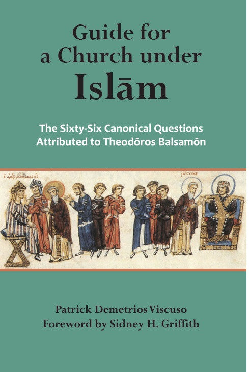 Guide for a Church Under Islam: The Sixty-Six Canonical Questions