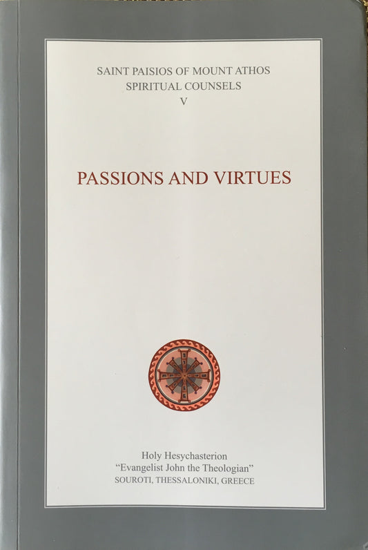 Spiritual Counsels Vol. 5: Passions and Virtues