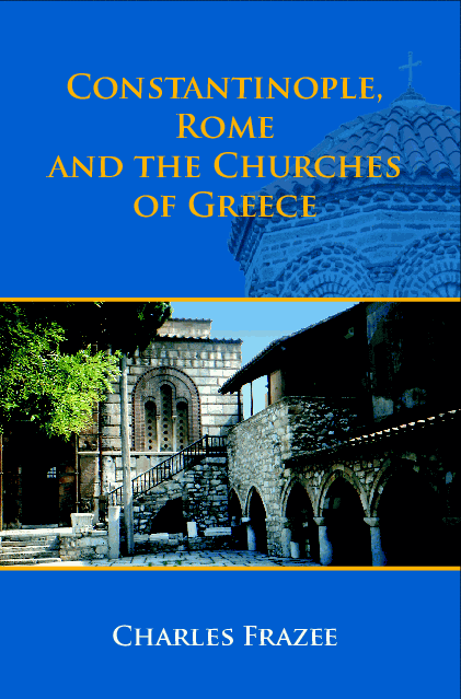 Constantinople, Rome and the Churches of Greece
