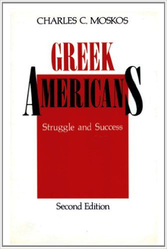 Greek Americans: Struggle and Success