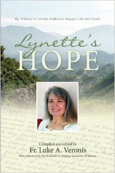 Lynette's Hope: The Witness of Lynette Katherine Hoppe's Life and Death