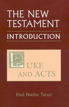 The New Testament: Introduction, Vol. 2 - Luke and Acts