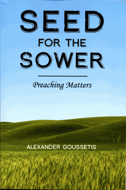 Seed for the Sower: Preaching Matters