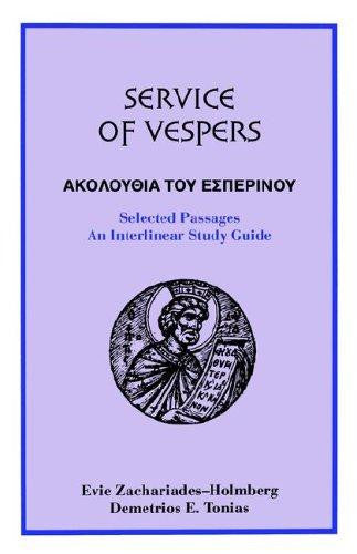 Service of Vespers: Selected Passages - An Interlinear Study Guide